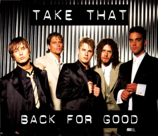 Die Geschichte hinter dem Song – Back for Good – Take That